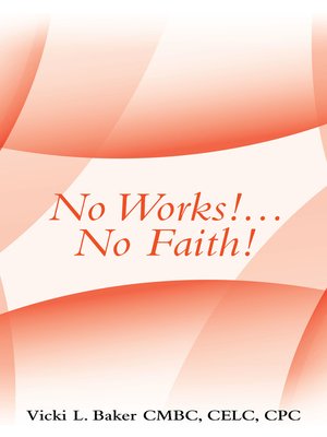 cover image of No Works!...No Faith!